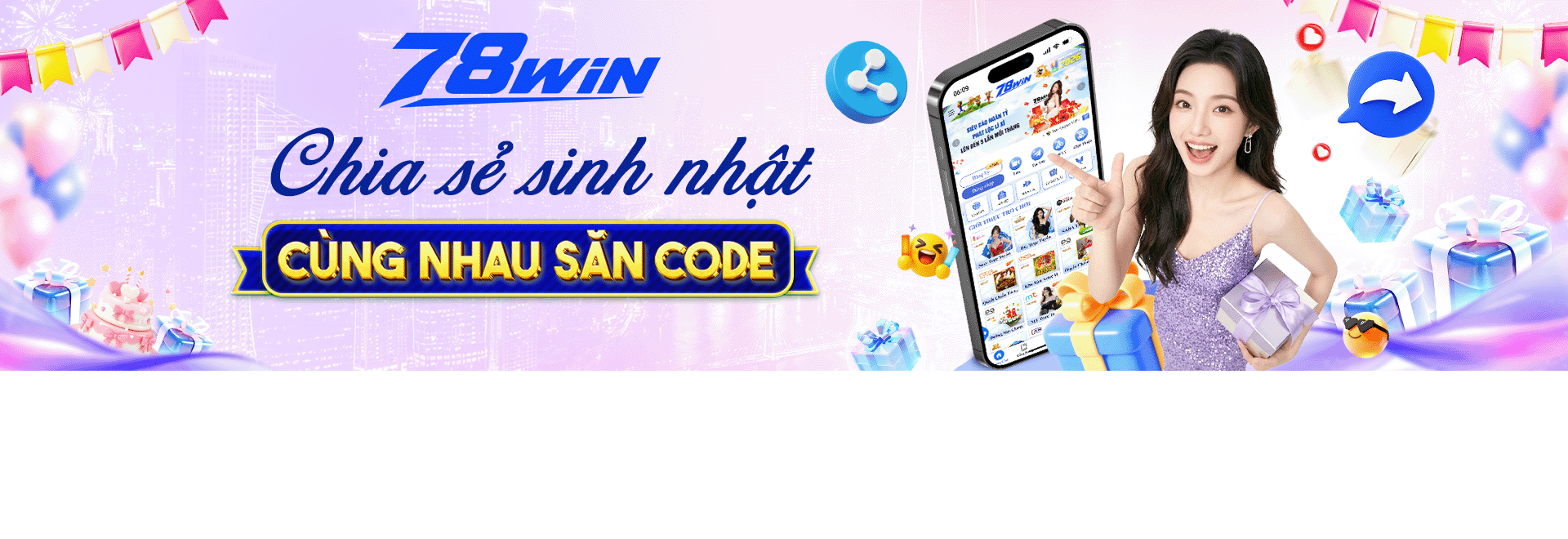 Sinh nhật tặng code 78win